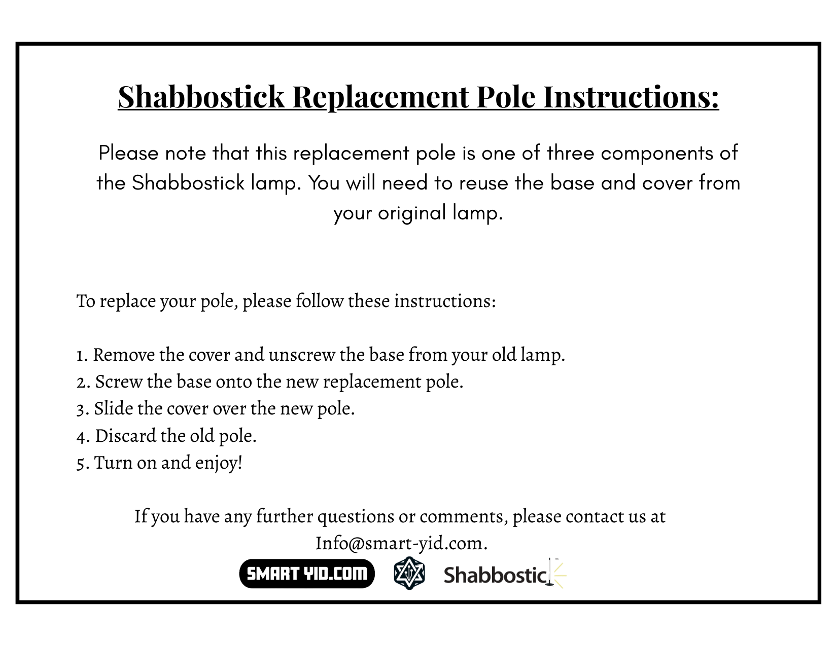 Shabbostick Replacement Pole